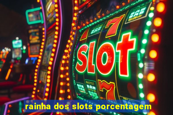 rainha dos slots porcentagem